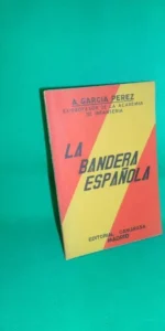 La bandera española La bandera española