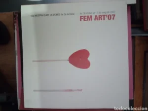 Fem Art’07, 13a Mostra D’Art de Dones de Ca la Dona