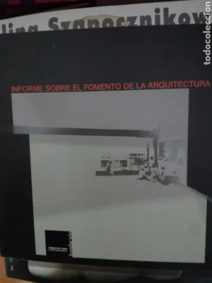 Informe sobre el fomento de la arquitectura, ed. Arquitectura contemporánea, 2005