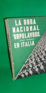 la obra nacional Dopolavoro (post trabajo) en Italia