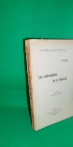 Las enfermedades de la voluntad, Th. Ribot, Madrid, ed. Daniel Jorro, 1922