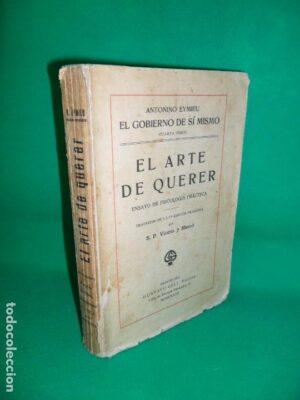 El arte de querer, Ensayo de piscología práctica, Antonino Eymieu, ed. Gustavo Gili, 1937
