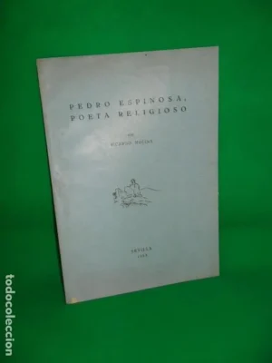 Pedro Espinosa, poeta religioso, por Ricardo Molina, Sevilla, 1953