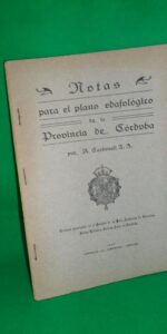 Notas para el plano edafológico de la provincia de Córdoba, A. Carbonell, 1927