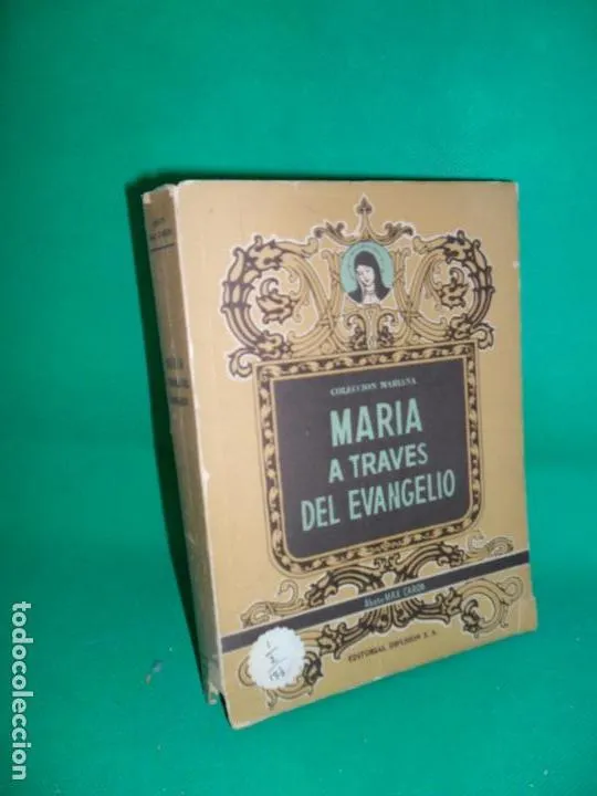 María a través del evangelio, Ábate Max Caron, ed. Difusión María a través del evangelio, Ábate Max Caron, ed. Difusión