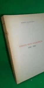 Ensayos socio-económicos, Rodolfo Argamenteria, dedicado por el autor, 1968 Ensayos socio-económicos, Rodolfo Argamenteria, dedicado por el autor, 1968