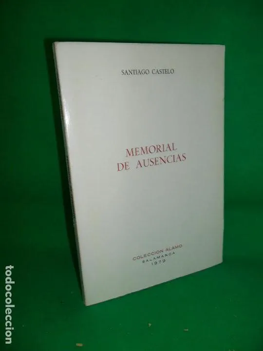 MEMORIAL DE AUSENCIAS, dedicado por el autor MEMORIAL DE AUSENCIAS, dedicado por el autor