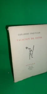 Vacación de estío, Guillermo Díaz-Plaja, Adonais XLIX, 1948