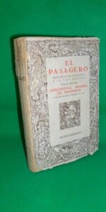 El pasagero, Advertencis utilísimas a la vida humana, Christoval Suárez, ed. Renacimiento, 1913 El pasagero, Advertencis utilísimas a la vida humana, Christoval Suárez, ed. Renacimiento, 1913