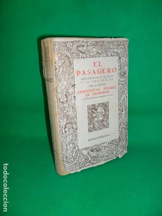 El pasagero, Advertencis utilísimas a la vida humana, Christoval Suárez, ed. Renacimiento, 1913 El pasagero, Advertencis utilísimas a la vida humana, Christoval Suárez, ed. Renacimiento, 1913