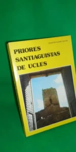 Priores santiaguistas de Ucles, Ángel Horcajada, dedicado por el autor, 1982