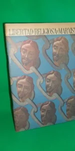 Libertad religiosa y marxismo, ed. Combate, 1947