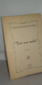 Tuve una madre, Antonio Fernández Cantero, Córdoba, 1957