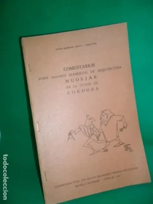 Comentarios sobre algunos elementos de arquitectura mudéjar en la ciudad de Córdoba, 1962