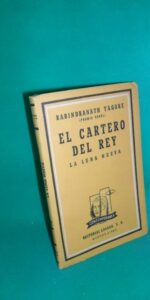 El cartero del rey, La luna nueva, Rabindranath Tagore, ed. Losada