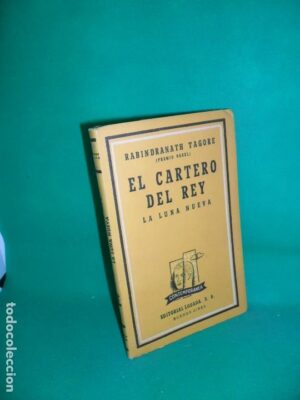 El cartero del rey, La luna nueva, Rabindranath Tagore, ed. Losada