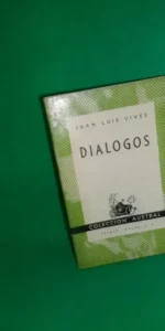 Diálogos, Juan Luis Vives, colección Austral