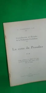 La zona de Posadas, Prehistoria cordobesa, A. Carbonell, Córdoba, 1928