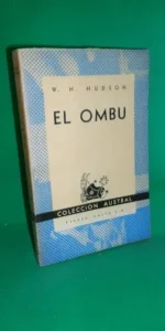El ombu, W.H. Hudson, colección Austral El ombu, W.H. Hudson, colección Austral
