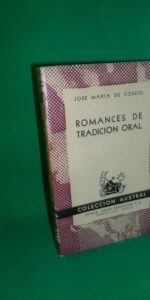 Romances de tradición oral, José María de Cossío, colección Austral