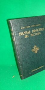 Manual práctico del método Montessori, María Montessori, 3ª edición, ed. Araluce, 1939