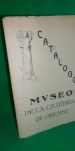 Catálogo Museo de la catedral de Orense, Separata Catálogo Museo de la catedral de Orense, Separata