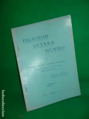 Felicidad, guerra, mundo, Rafael Castejón y Martínez de Arizala, Córdoba, 1945