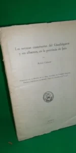 Las terrazas cuaternarias el Guadalquivir y sus afluentes, en la provincia de Jaén, Rafael Cabanás Las terrazas cuaternarias el Guadalquivir y sus afluentes, en la provincia de Jaén, Rafael Cabanás