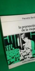la promoción de la mujer, Pierrete Sartin, ed. Labor