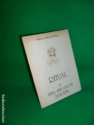 Ritual a Ntra. Sra. de los Dolores, Pablo García Baena, 1994