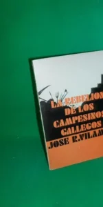 La rebelión de los campesinos gallegos, José R. Vilamor, ed. Zero