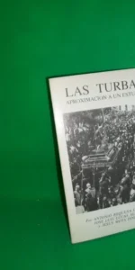las turbas, Aproximación a un estudio las turbas, Aproximación a un estudio