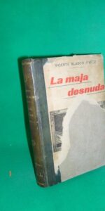 la maja desnuda, Vicente Blasco Ibáñez, La novela ilustrada