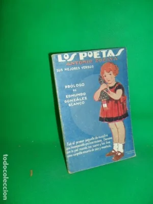 Los poetas, Antonio Zozya, sus mejores versos, 1930