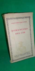 Romancero del Cid, colección Cervantes, ed. Compañía ibero-americana