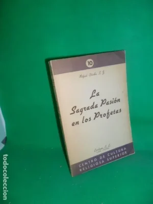 La sagrada pasión de los profetas, Rafael Criado, ed. Escelicer