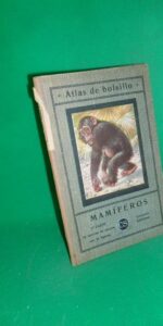 Atlas de mamíferos, 1ª y 2ª parte, ed. Seither, 1923, 2 libros