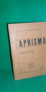 Aprismo, Artículos y discursos, Contiene el manifiesto de Haya de la Torre, Perú, s/f, 193.. Aprismo, Artículos y discursos, Contiene el manifiesto de Haya de la Torre, Perú, s/f, 193..