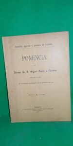 Ponencia de Miguel Poole y Cordero, Asamblea agrícola y pecuaria de Córdoba, Madrid, 1916
