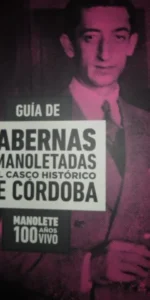 Guía de tabernas amanoletadas del casco histórico de Córdoba, ed. Ayuntamiento de Córdoba