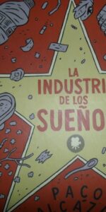 La industria de los sueños, Paco Alcázar, ed. ¡Caramba!