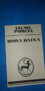 Hora Baixa Jaume Porcel, autoeditado