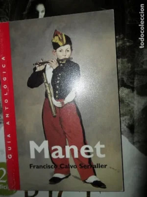 Manet (guía antológica), Francisco Calvo Serraller
