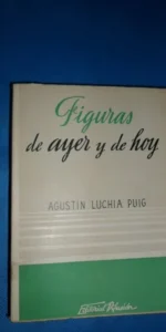 Figuras de ayer y de hoy