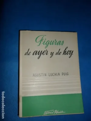 Figuras de ayer y de hoy