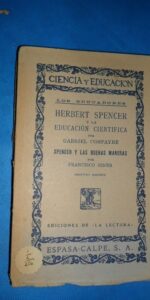 Herbert Spencer y la educación científica, ed. Espasa-Calpe