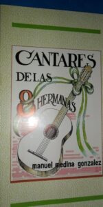 Cantares de las 8 hermanas, Manuel Medina González, dibujos Rafael Pineda, 1989 Cantares de las 8 hermanas, Manuel Medina González, dibujos Rafael Pineda, 1989