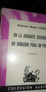 En la ardiente oscuridad, Un soñador para un pueblo, Buero Vallejo, colección Austral