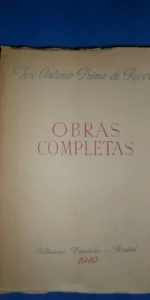 Obras completas, José Antonio Primo de Rivera, ed. Publicaciones españolas, 1949 Obras completas, José Antonio Primo de Rivera, ed. Publicaciones españolas, 1949