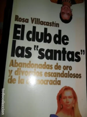 El club de las santas, Rosa Mª Villacastín, ed. Temas de Hoy